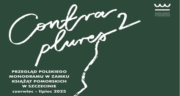 Contra Plures II. Przegląd współczesnego monodramu